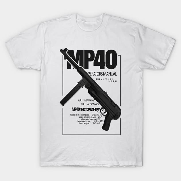 MP40 Automatic Rifle T-Shirt by internethero